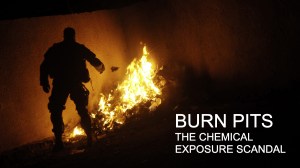 Burn Pits: The Military’s Chemical Exposure Scandal