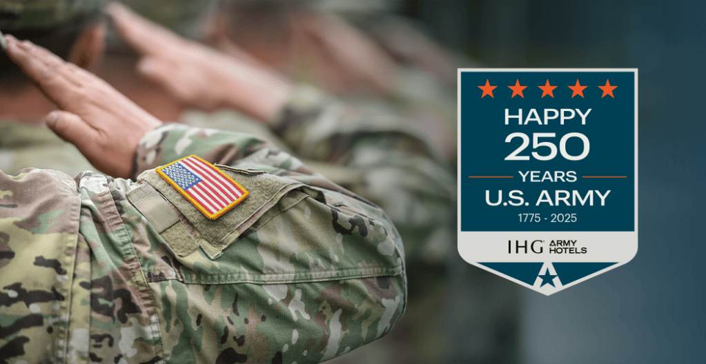 A Legacy of Service: IHG® Army Hotels Celebrates 250 Years of the Army