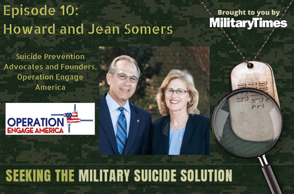 Seeking the Military Suicide Solution Podcast, Episode 10: Howard and Jean Somers — Suicide Prevention Advocacy