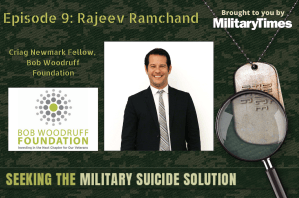 Seeking the Military Suicide Solution Podcast, Episode 9: Dr. Rajeev Ramchand
