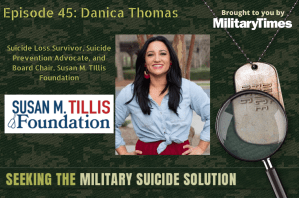 Seeking the Military Suicide Solution Podcast, Episode 45: Danica Thomas – Suicide Loss Survivor and Advocate